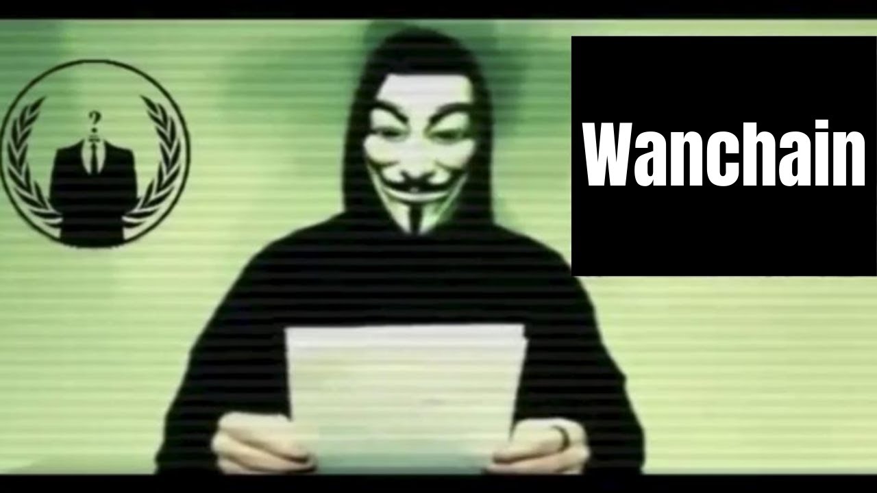 Wanchain WAN HODLERS⚠️ WARNING 🚨ANONYMOUS🚨