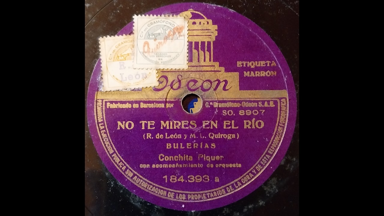 NO TE MIRES EN EL RÍO - Bulerías - Conchita Piquer