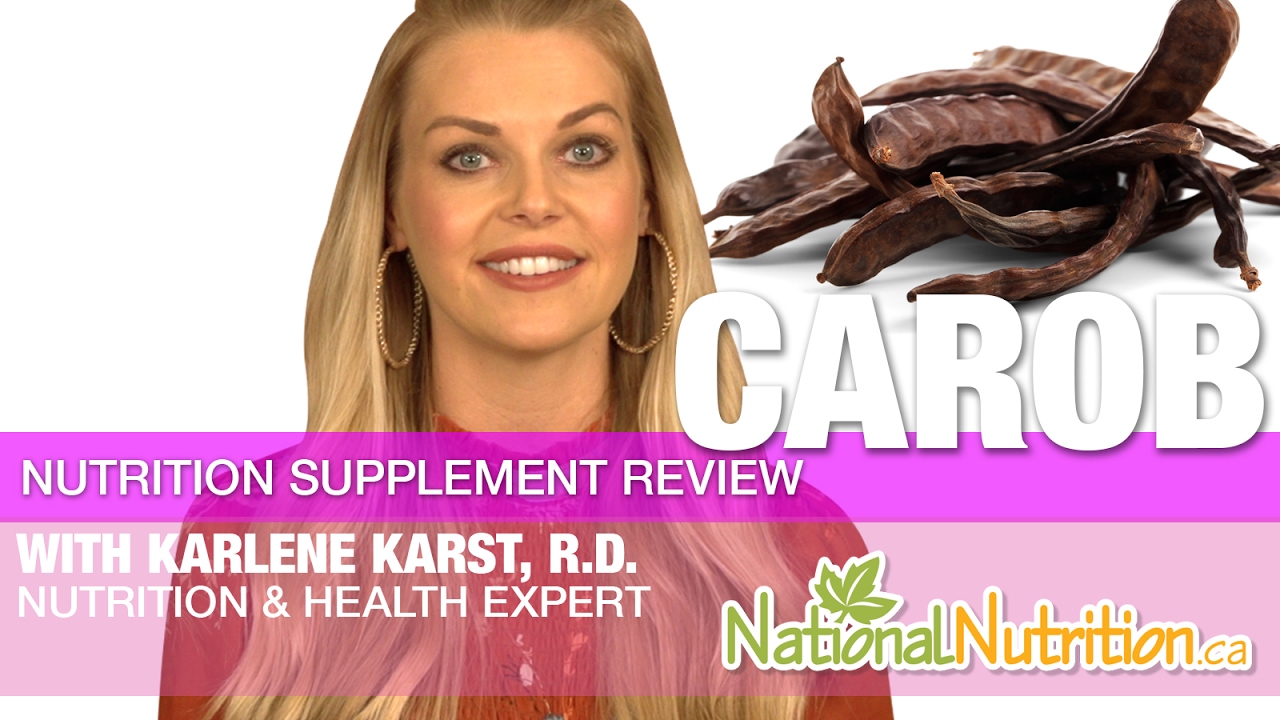 Carob Benefits - Professional Supplement Review | National Nutrition Canada