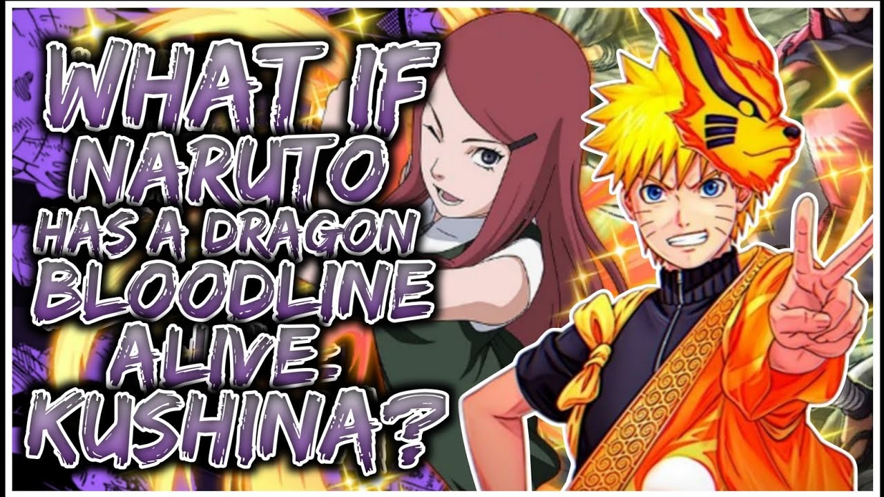 What If Naruto Was A Dragon Bloodline Alive Kushina | PART 2