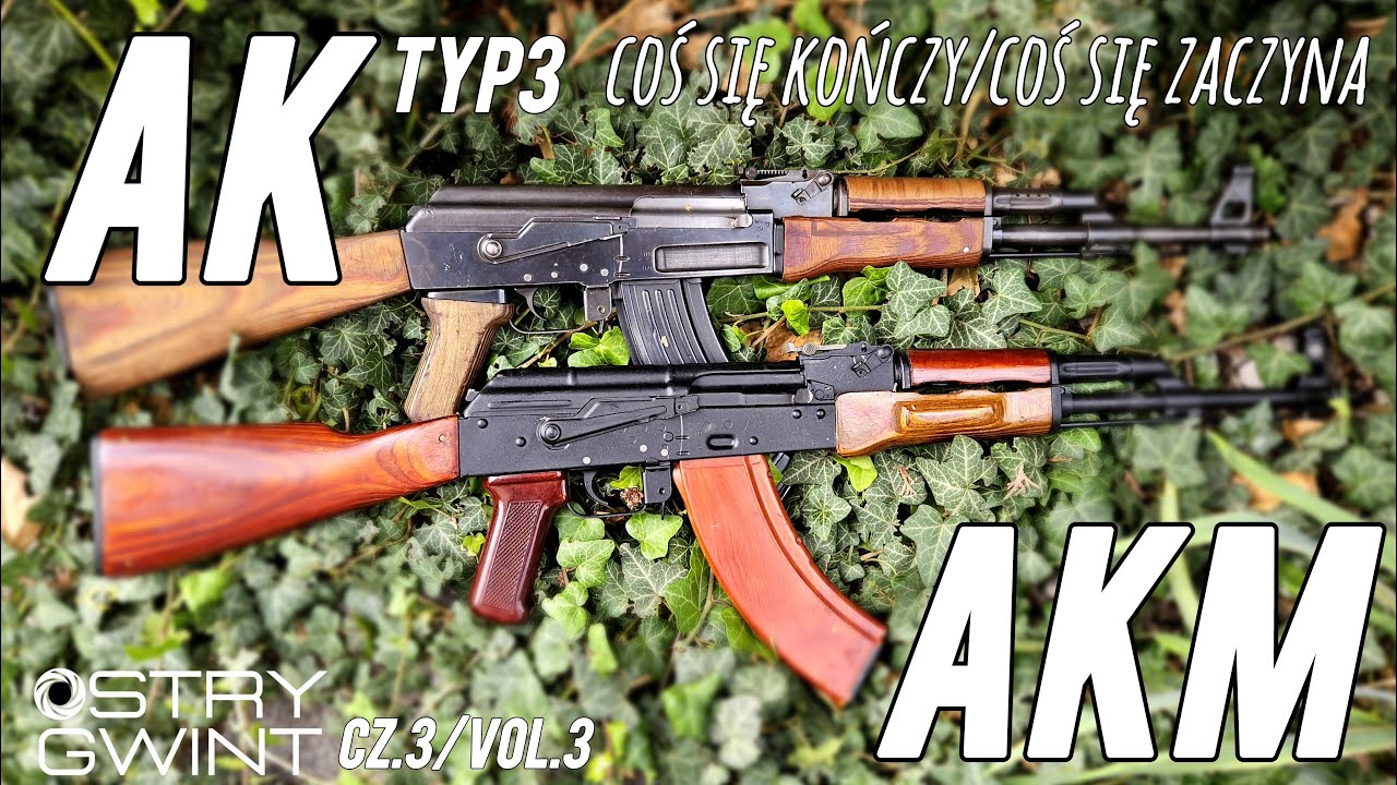 #AK-47 (Typ3) vs. #AKM Finalna modernizacja, czyli coś się kończy a coś się zaczyna !!!