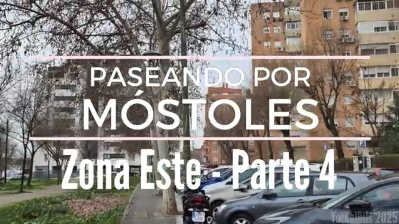 Paseando por Móstoles   Zona Este Parte 4