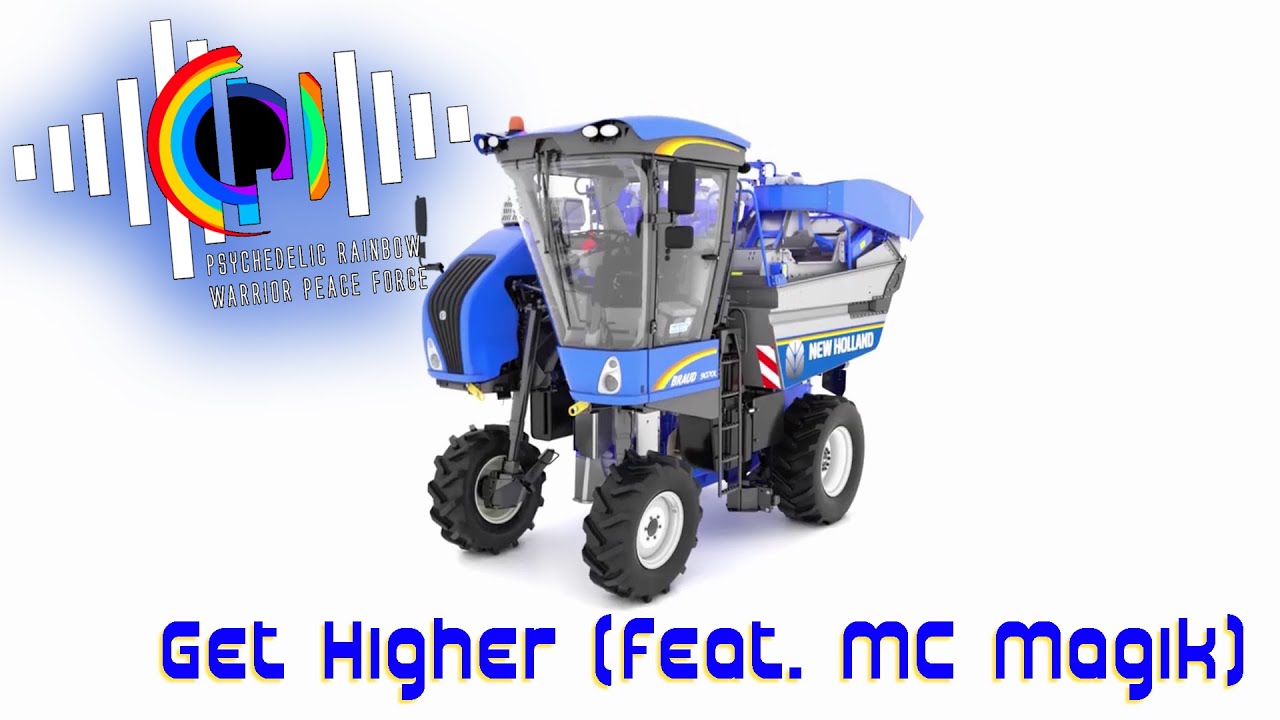 Psychedelic Rainbow Warrior Peace Force - Get Higher (feat. MC Magick) █▬█ █ ▀█▀