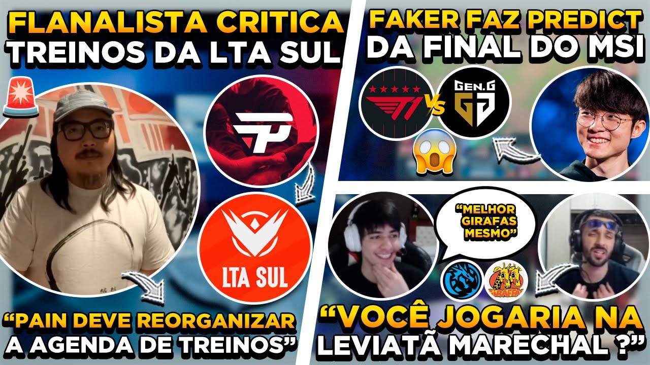 BOMBA ! FLANALISTA EXP&Otilde;E TIMES LTA SUL ! AEGIS RECUSOU LEV E FX ? FAKER PREVIU CAMPE&Atilde;O DO MSI