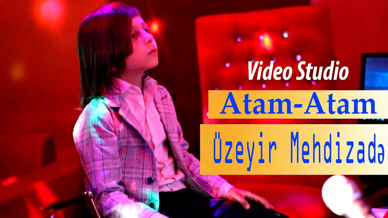 Uzeyir Mehdizade - Dersdir Mene ( Atam Atam ) Official Video