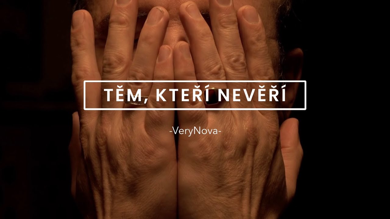 Těm, kteří nevěří