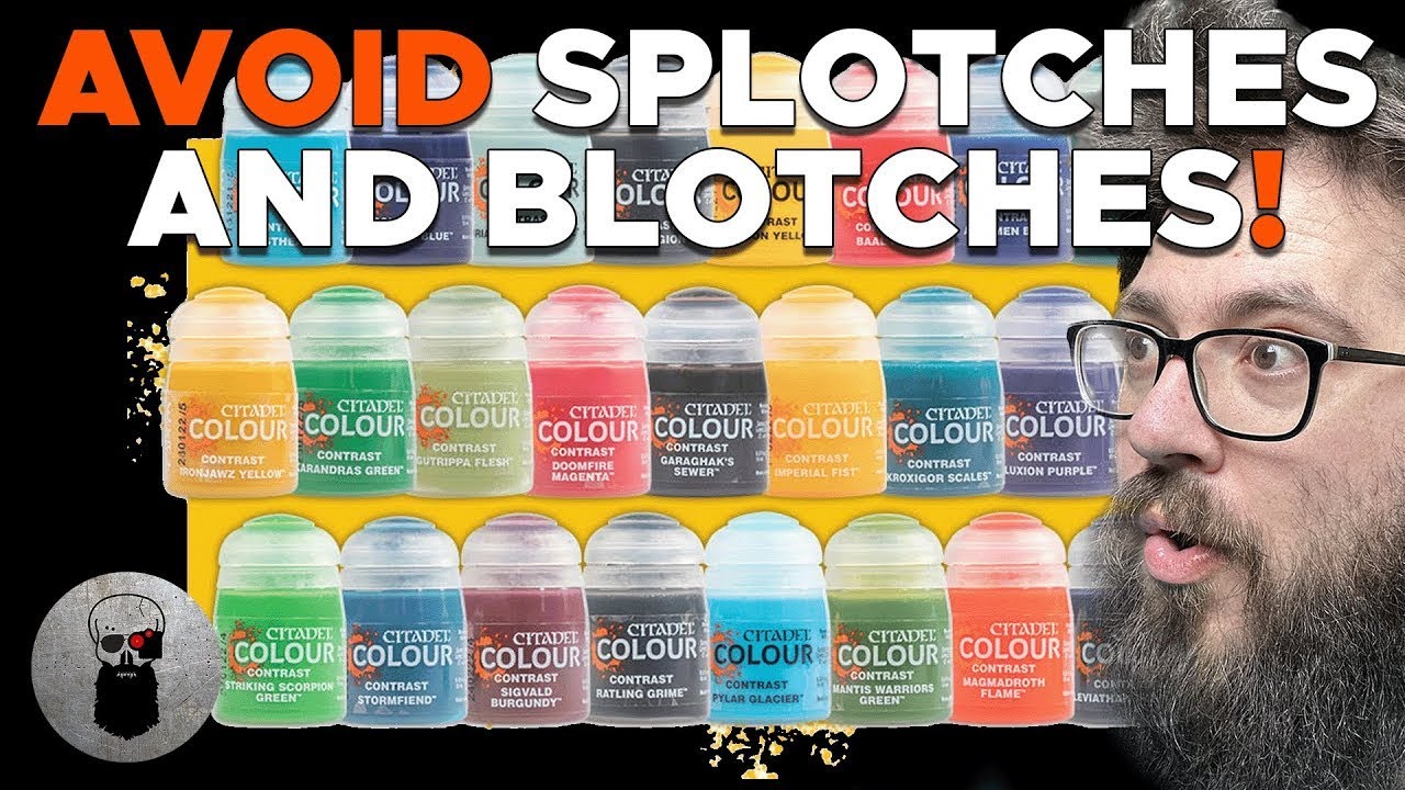 How to Avoid Splotches, Blotches and Scratches with Contrast Paints!