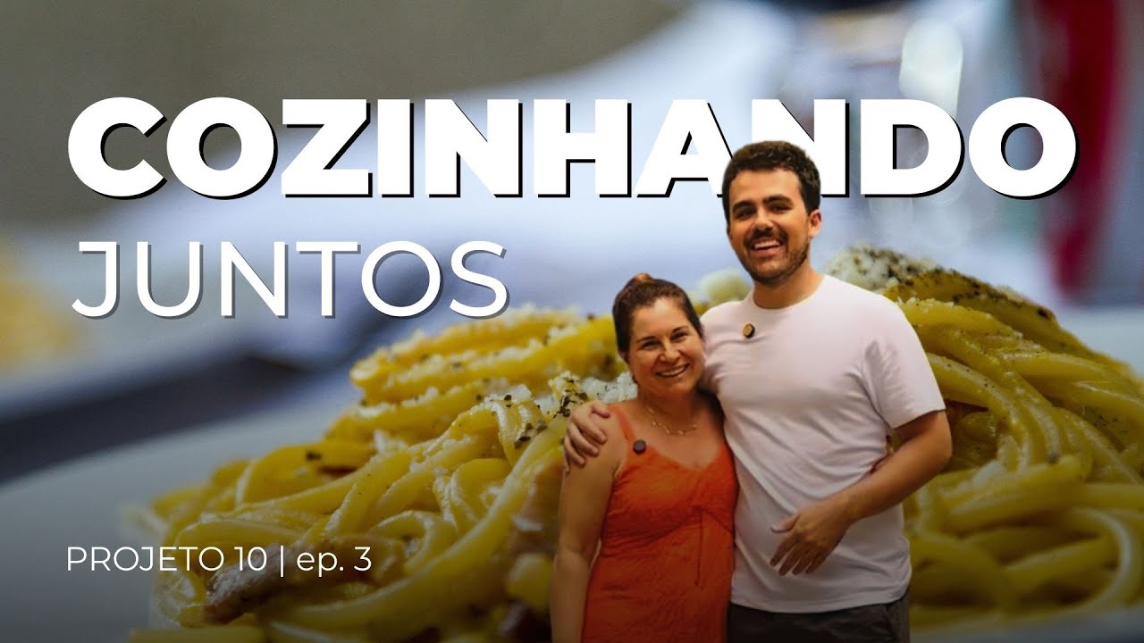APRENDENDO ALGO NOVO COM MEUS PAIS (carbonara) | EP03 - PROJETO 10