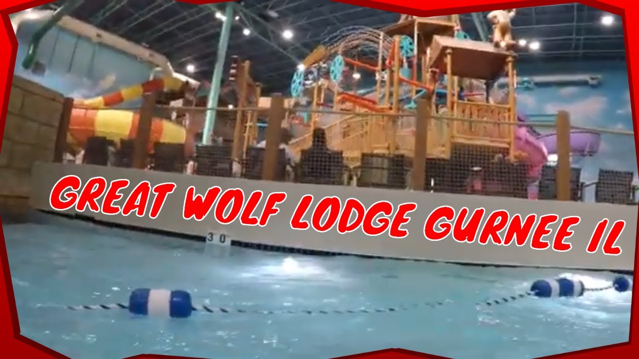 GREAT WOLF LODGE GURNEE IL