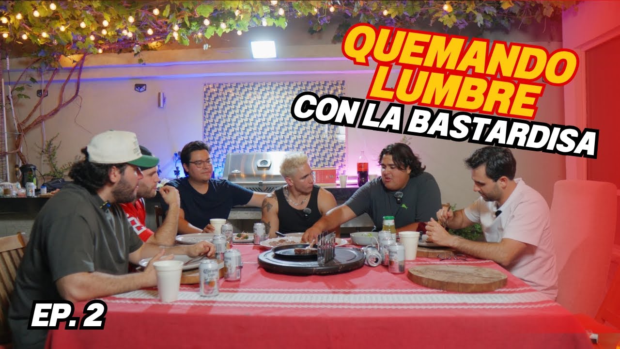 PELLEJIZA CON LA BASTARIDSA | Quemando lumbre Ep.2