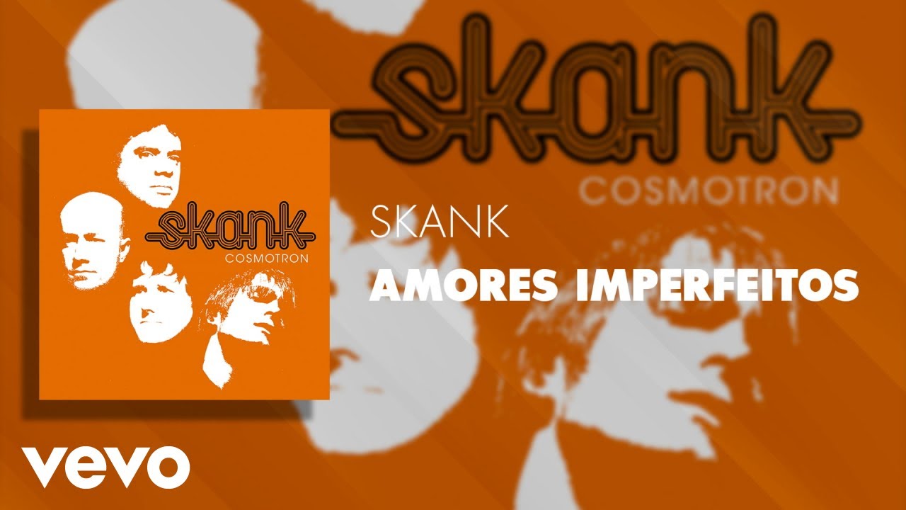 Skank - Amores Imperfeitos (Áudio Oficial)