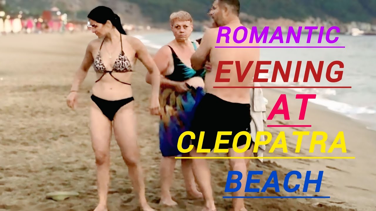 🇹🇷 A Romantic Evening at Cleopatra Beach, Alanya Türkiye 