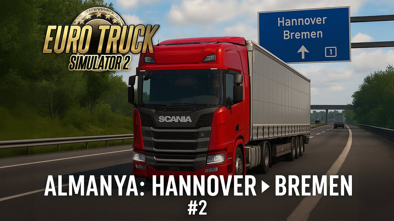 Euro Truck Simulator 2 - Almanya: Hannover ➤ Bremen #2
