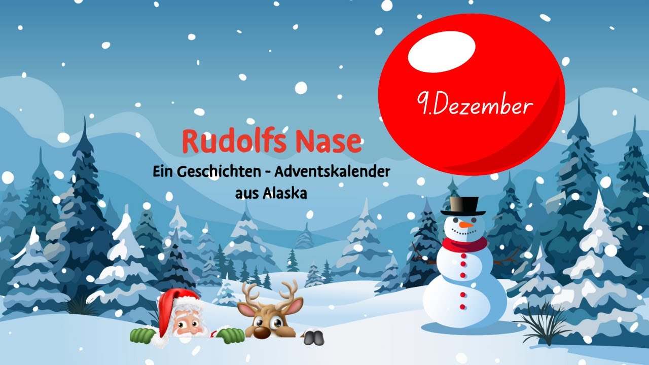 09. Dezember - Das hat wohl nicht funktioniert - Adventskalender Geschichte aus Alaska Teil 9