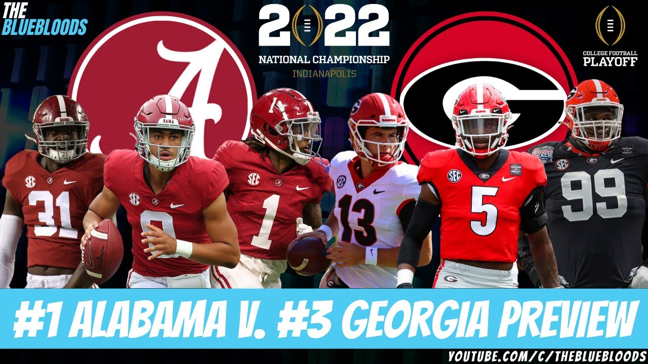 2021 CFP National Championship Preview: Alabama vs Georgia | The Bluebloods