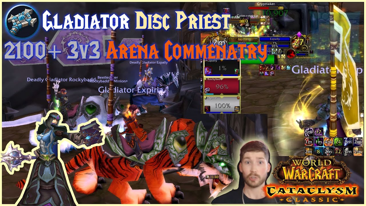 Gladiator Disc Priest 2100+ 3v3 Arena Commentary | WoW Cataclysm PvP