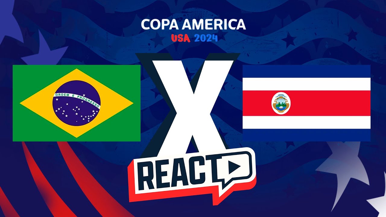 BRASIL x COSTA RICA - Copa América Fase de Grupos FSC React