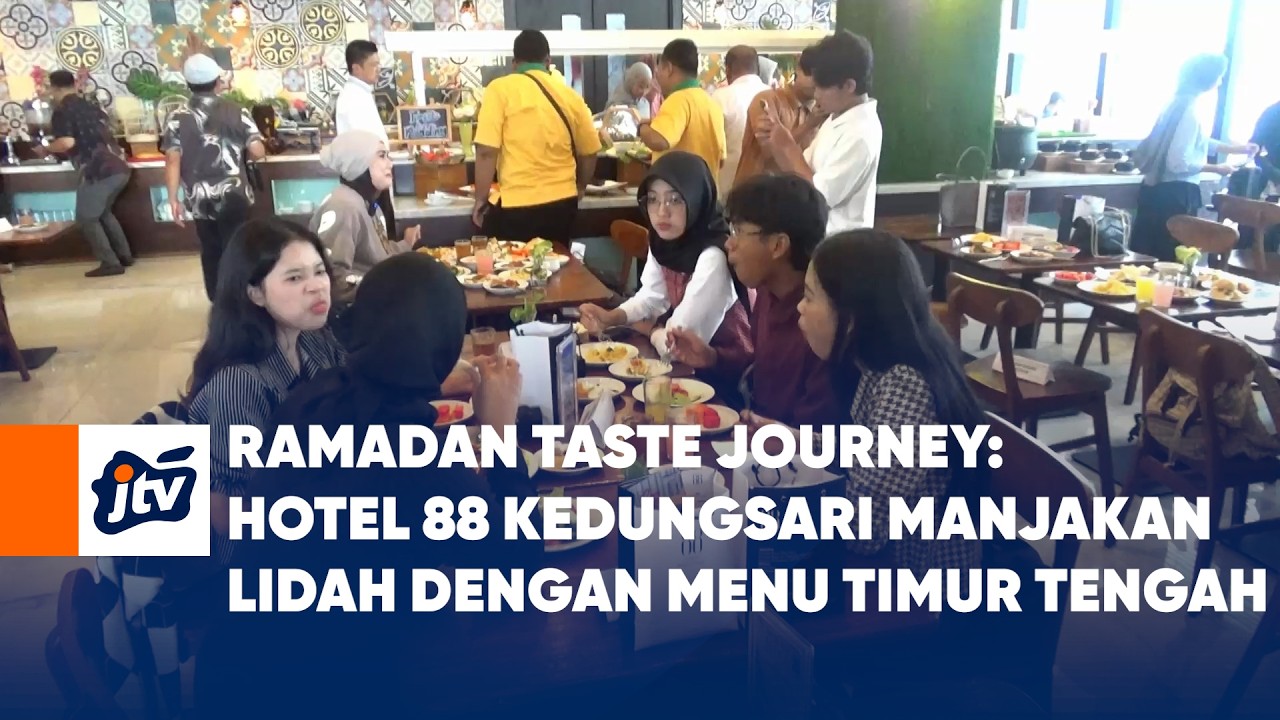 RAMADAN TASTE JOURNEY HOTEL 88 KEDUNGSARI MANJAKAN LIDAH DENGAN MENU TIMUR TENGAH
