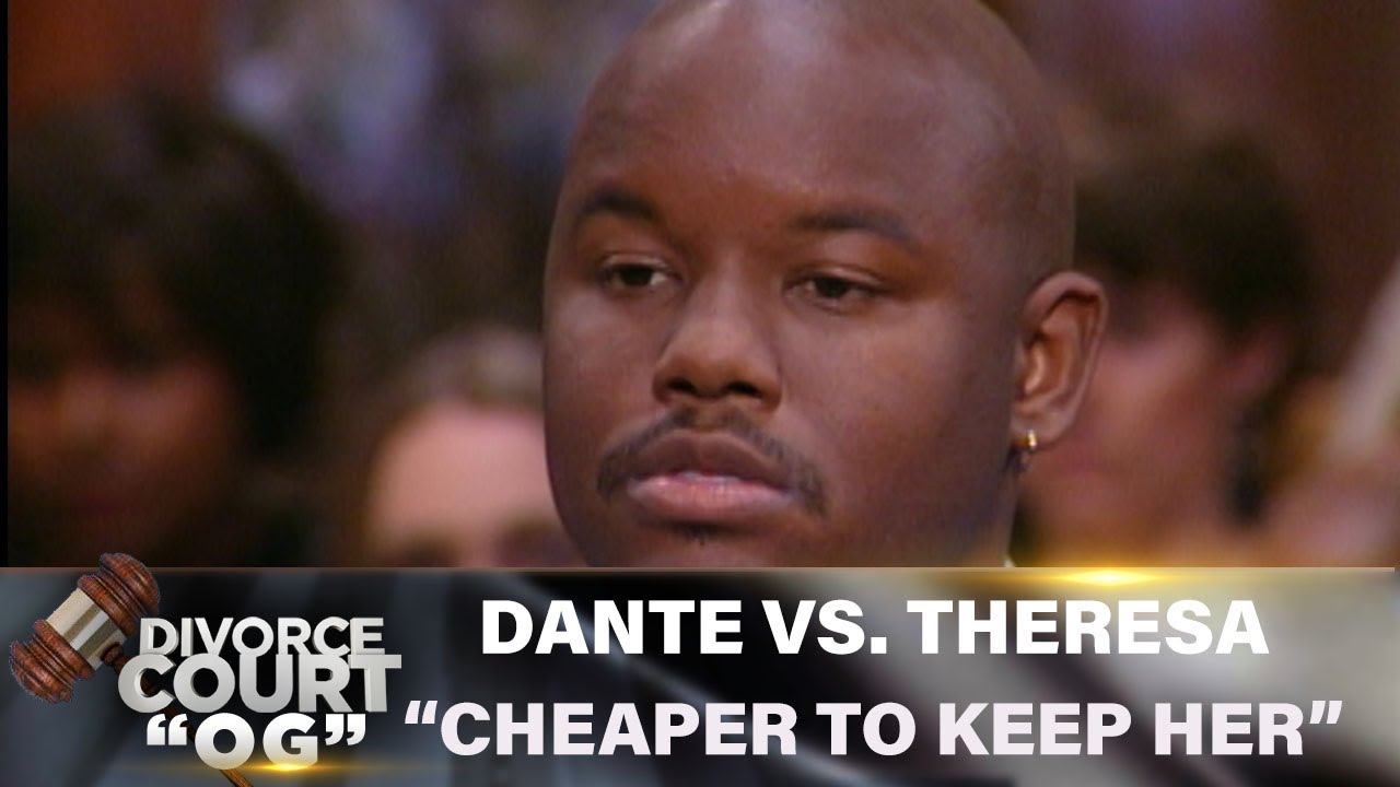 Divorce Court OG- Dante vs. Theresa: Cheaper To Keep Her- E3