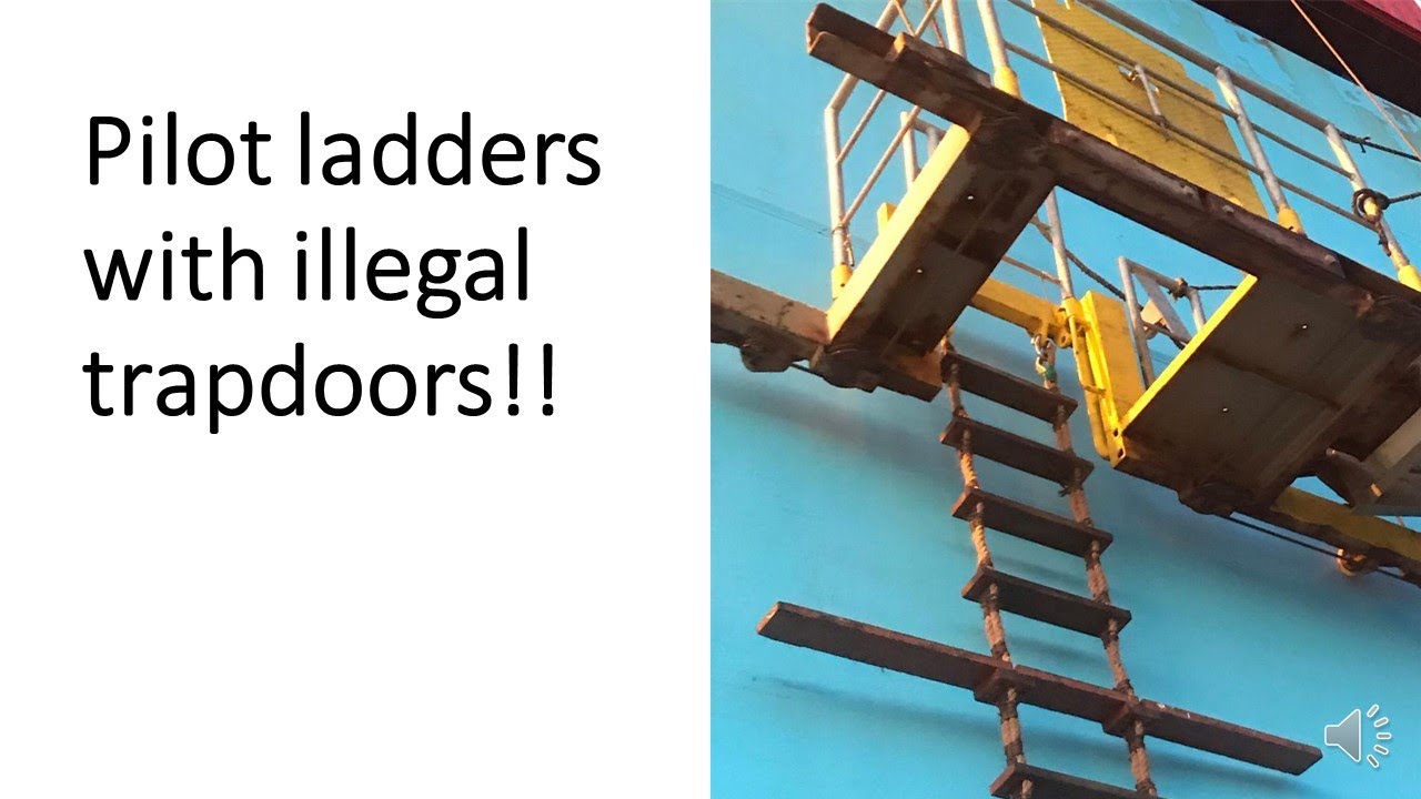 What are Pilot ladders with illegal trapdoors??