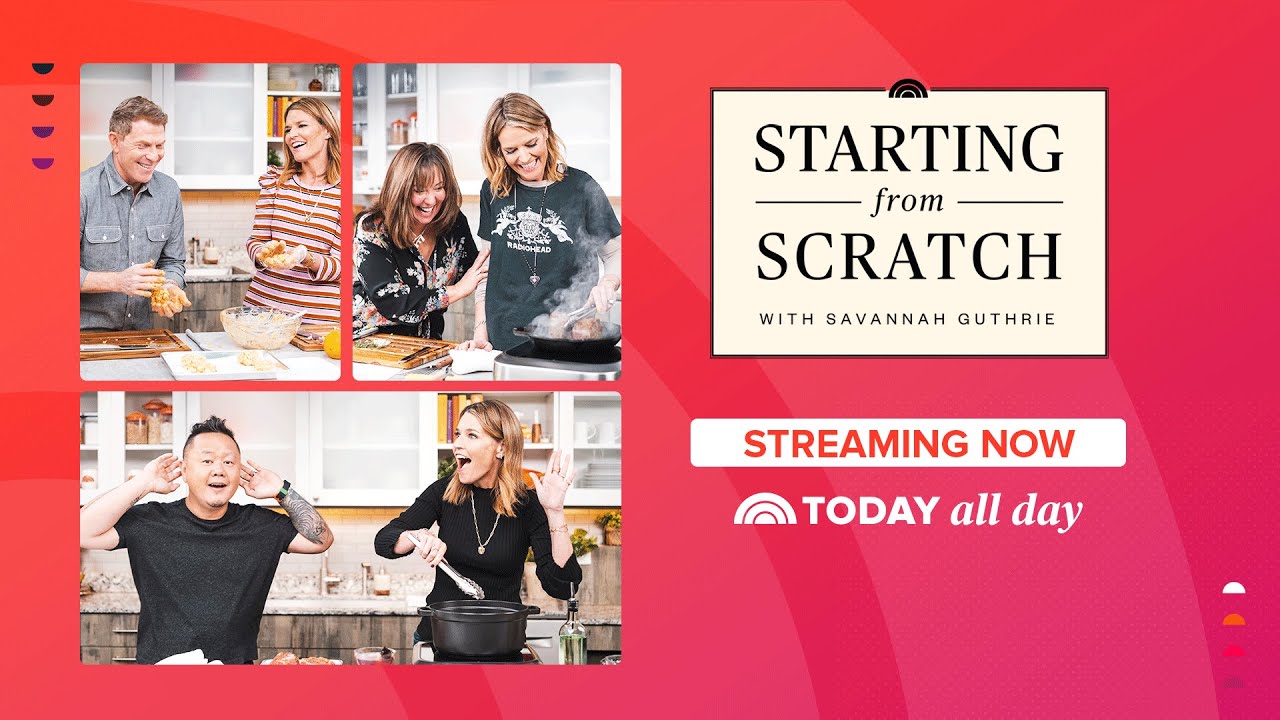 Watch Starting from Scratch with Savannah Guthrie for the perfect recipes