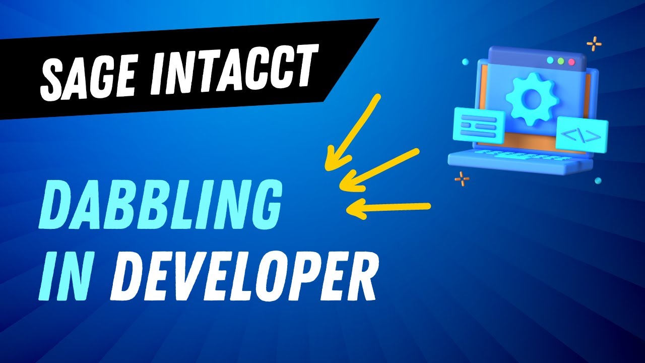 Dabbling with Developer in Sage Intacct