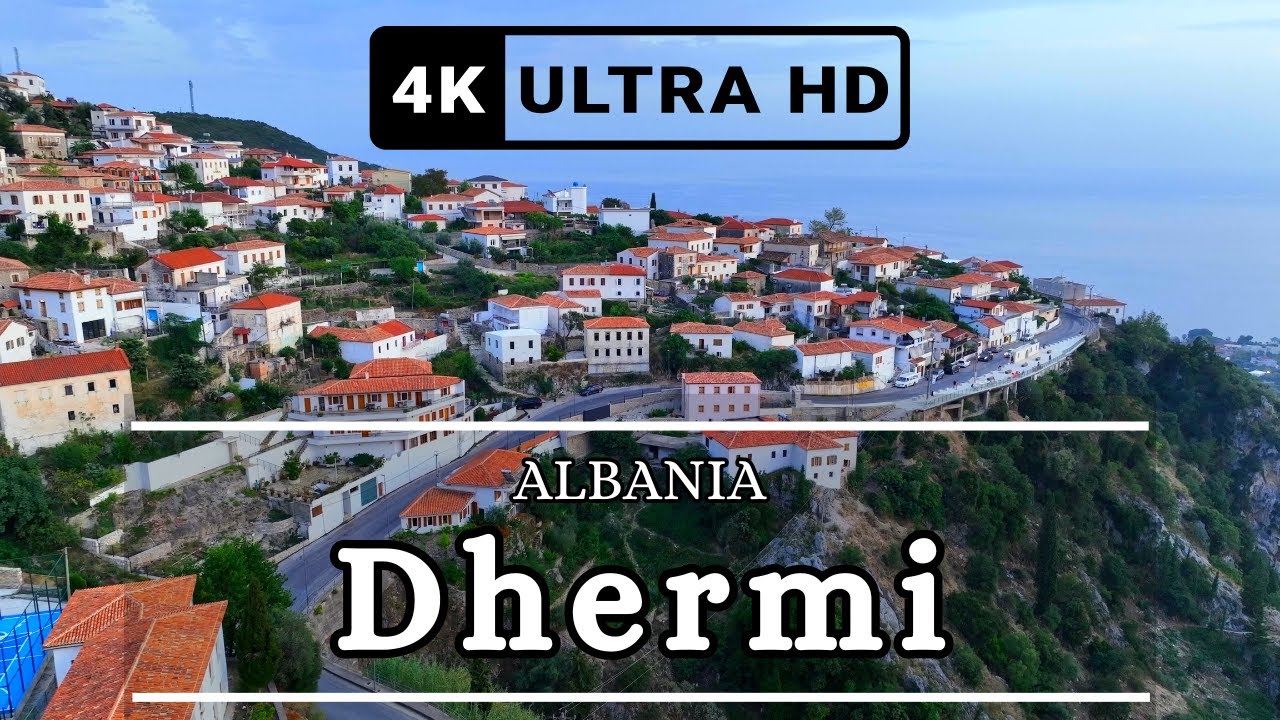 Dh&euml;rmi Dhermi Fshat, Albania 4k Drone Footage
