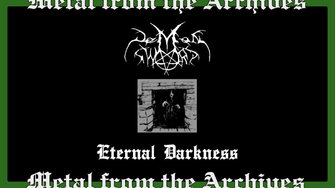 US Black Metal: Demon Sword 🇺🇸 ~ Eternal Darkness ~ 2002 ~ MFTA ~ USBM