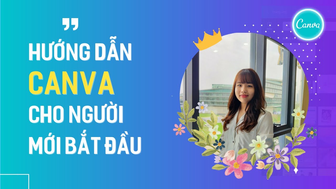 Hướng dẫn Canva cho người mới bắt đầu | Canva tutorial | Canva Plus Channel
