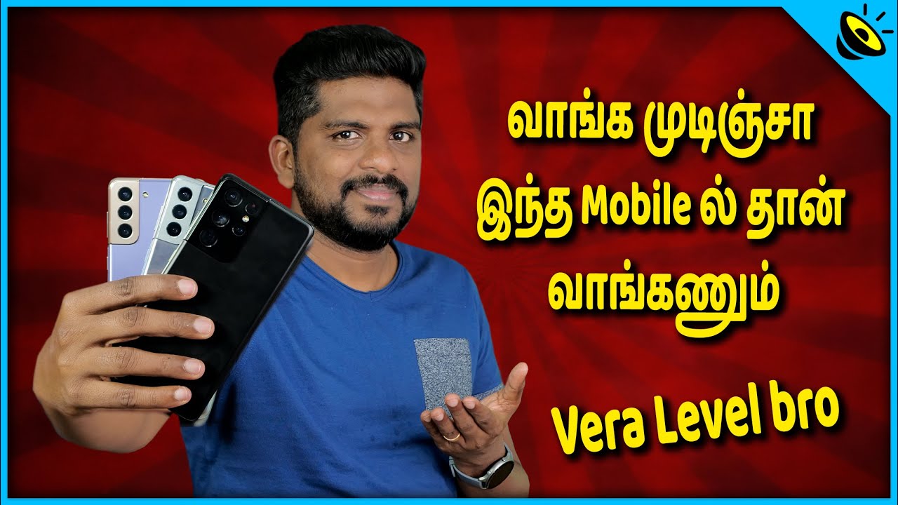 Samsung Galaxy S21+ & S21 Unboxing & Quick Review in Tamil
