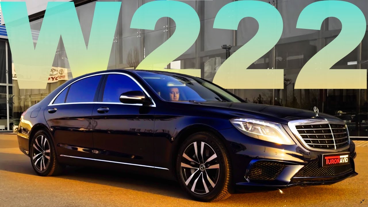 TRUTH ABOUT MERCEDES W222 ! ALL THE PROBLEMS OF S CLASS