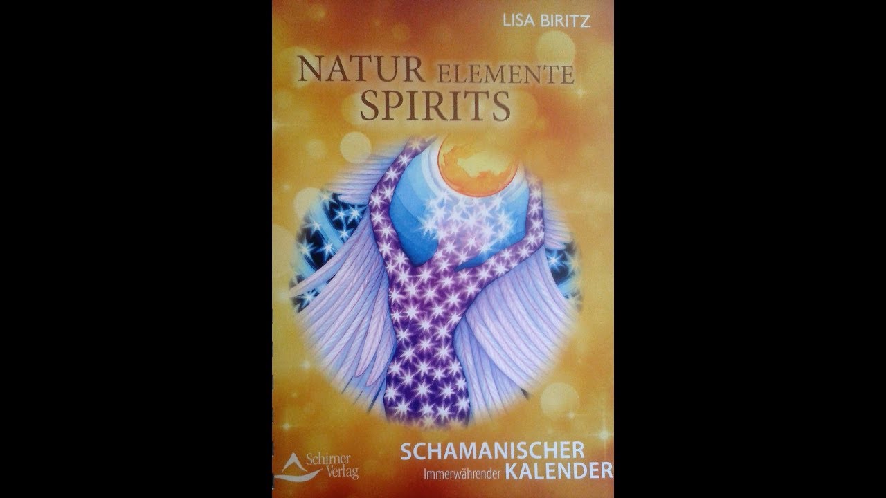 Natur Elemente Spirits - Schamanischer immerw&auml;hrender Kalender Erdenhoroskop Bieber April Mai