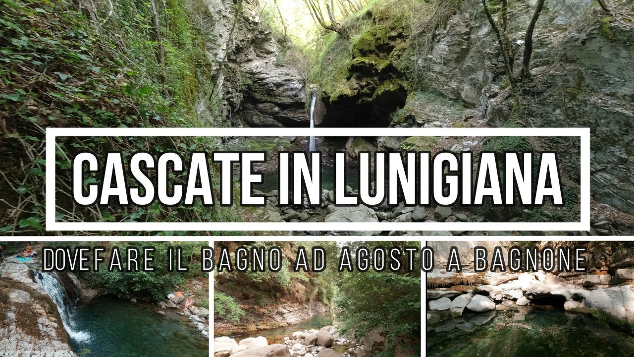 Visitiamo la Lunigiana: cascate e pozze d'acqua a Bagnone
