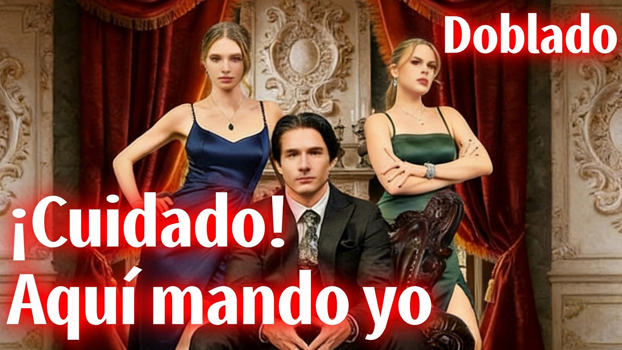 &iexcl;Cuidado! Aqu&iacute; mando yo (Doblado)  [2026 NEW DRAMA] #drama #espa&ntilde;a #espa&ntilde;ol