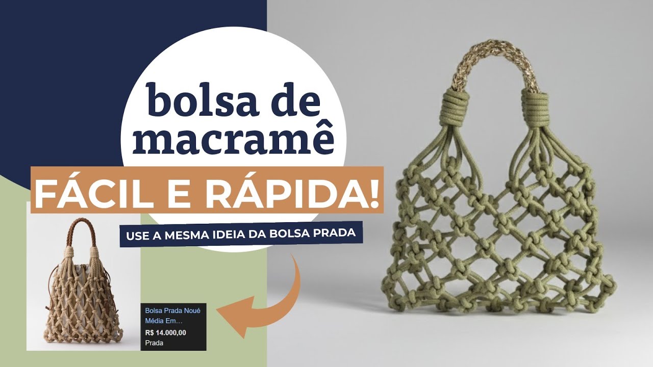 Bolsa de macramê fácil e rápida inspirada na Bolsa Prada | Tutorial