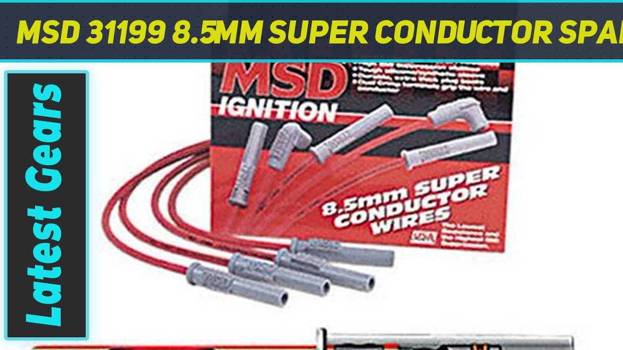 MSD 31199 8.5mm Super Conductor Spark Plug Wire Set - Review 2023