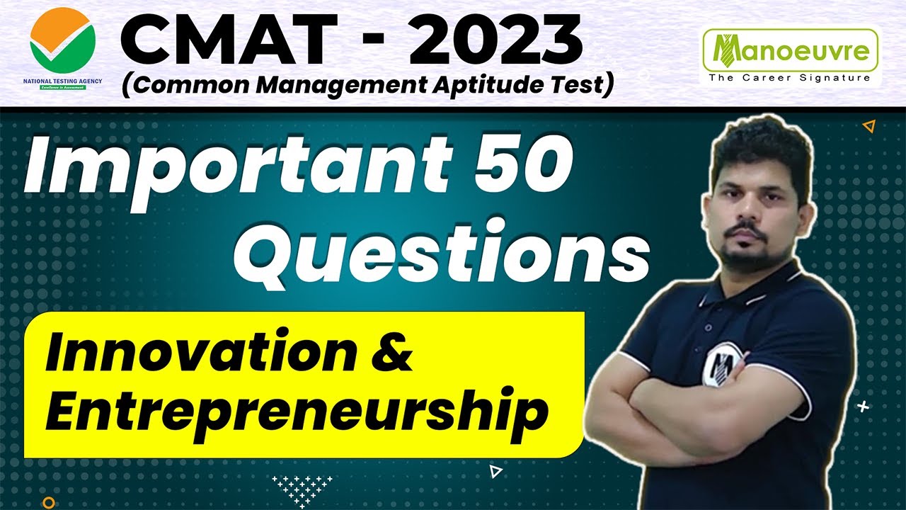CMAT 2023 - Important 50 Questions | Innovation & Entrepreneurship | Watch Now
