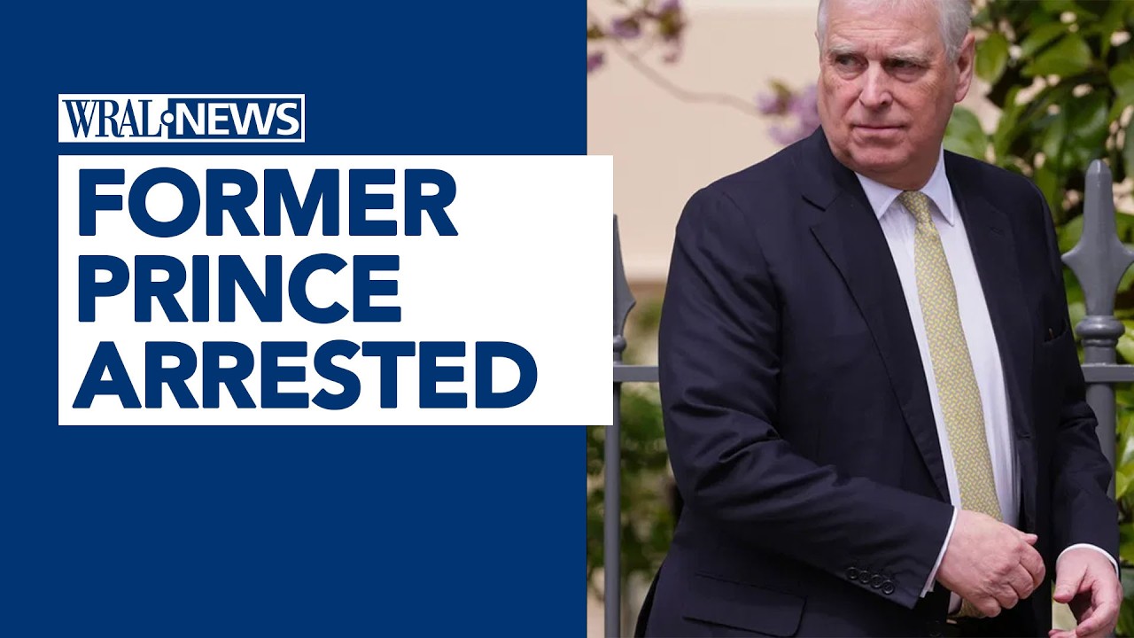 Former Prince Andrew arrested amid Epstein fallout