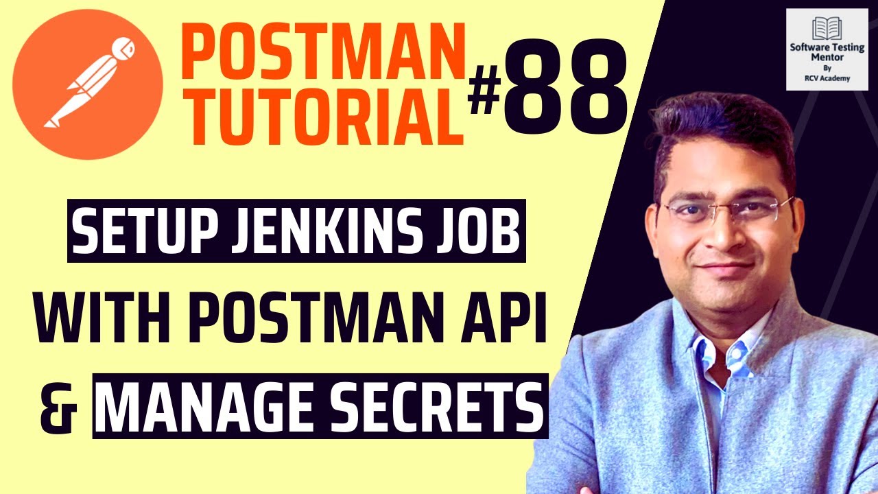 Postman Tutorial #88 - Setup Jenkins Job with Postman API and Manage Secrets