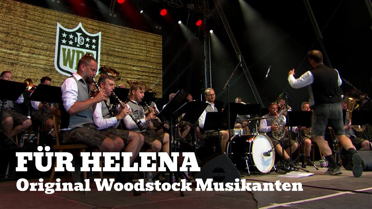 Original Woodstock Musikanten - Für Helena - Live am Woodstock der Blasmusik 2022