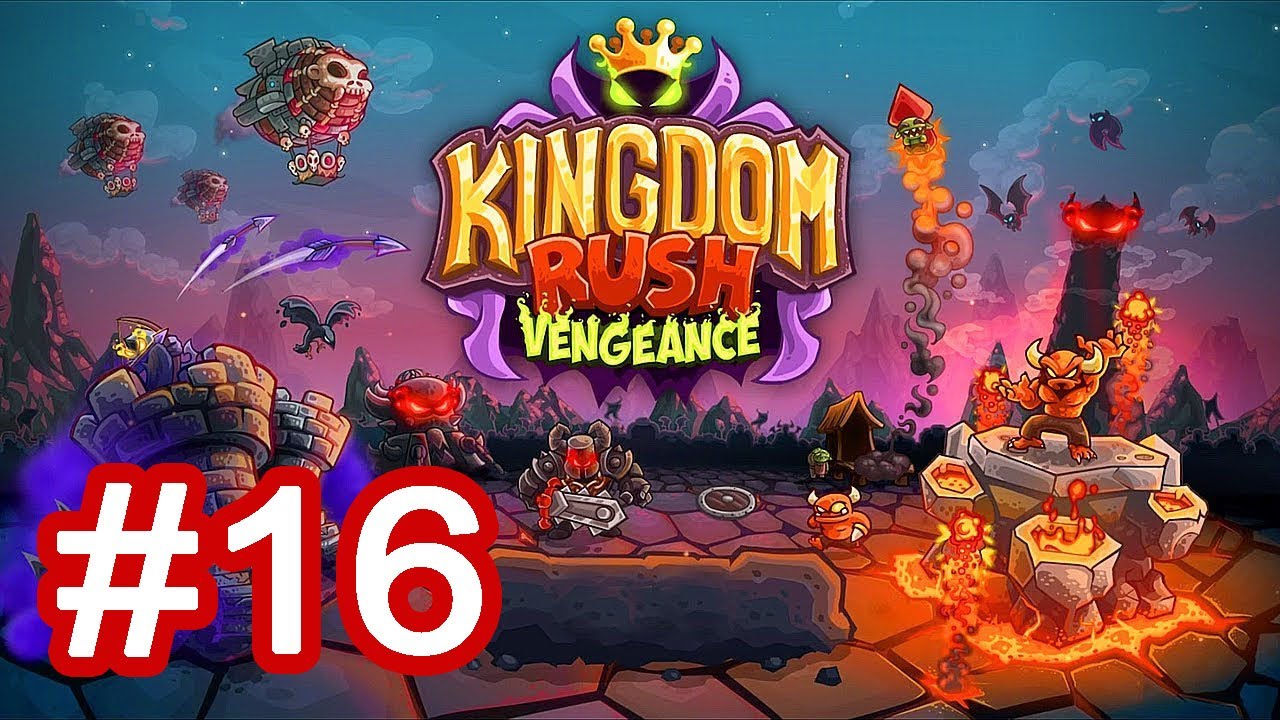 Kingdom Rush Vengeance - Tower Defense Gameplay Part 16 | Level 17