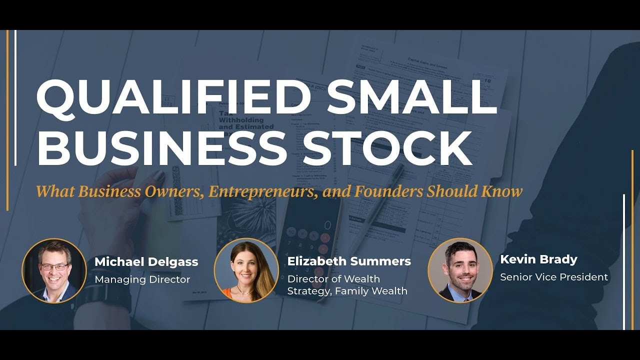 Qualified Small Business Stock: What Business Owners, Entrepreneurs, and Founders Should Know