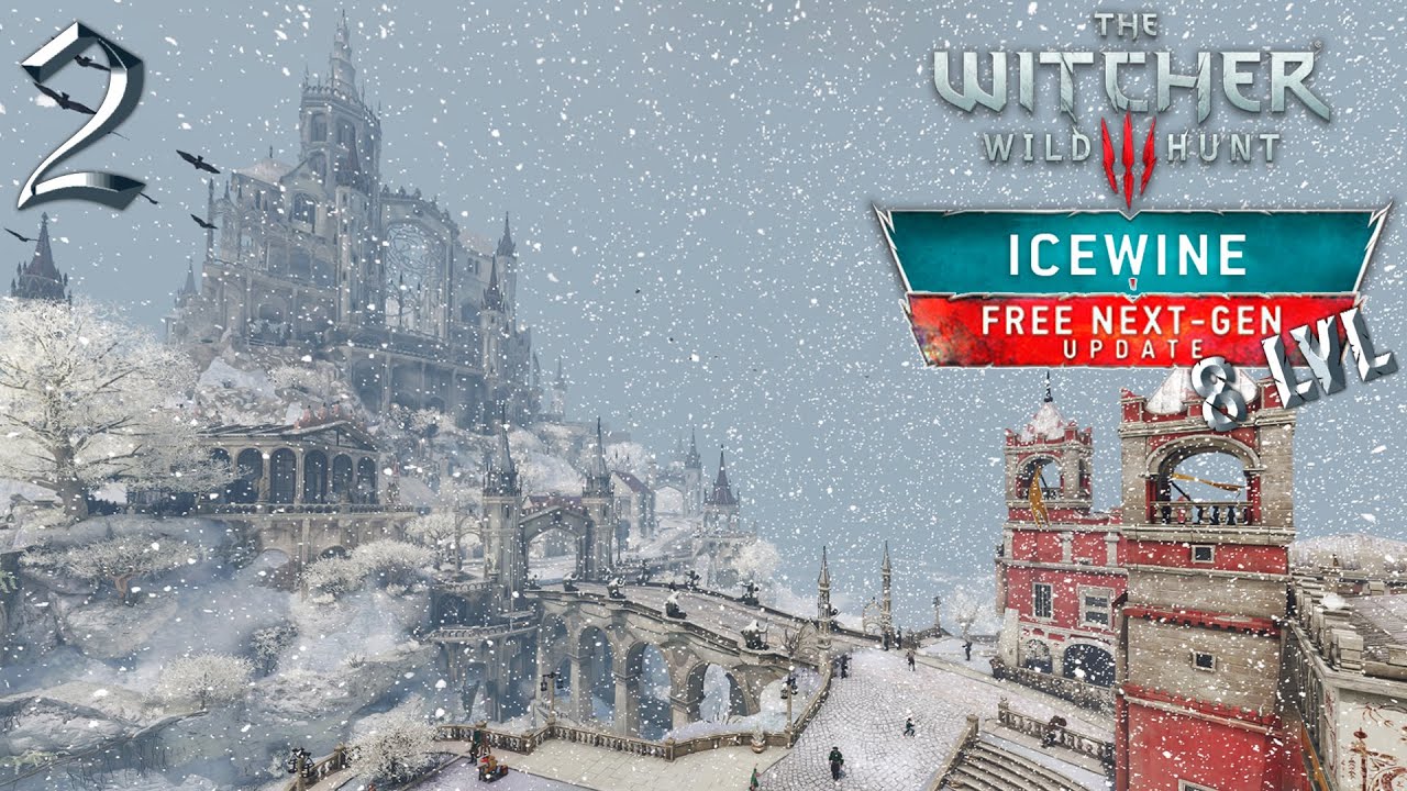 The Witcher 3. Icewine. NextGen. В Туссент на 8 уровне. RTX on [№ 2]