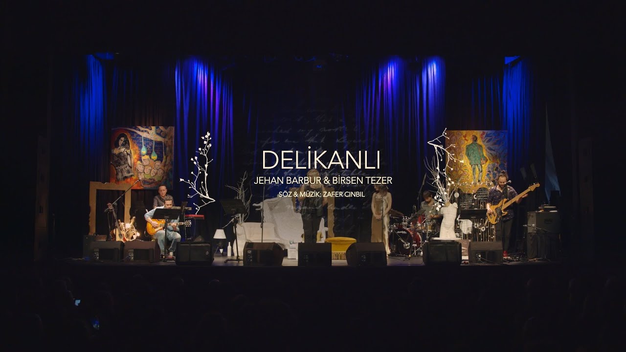 Birsen Tezer & Jehan Barbur - Delikanlı (Live)