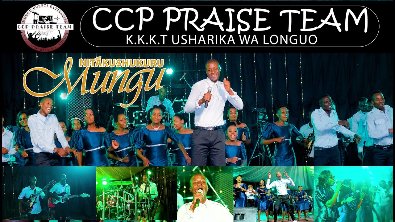 CCP PRAISE TEAM -  NITAKUSHUKURU MUNGU OFFICIAL LIVE VIDEO