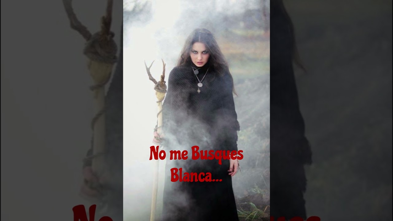 NO ME BUSQUES BLANCA