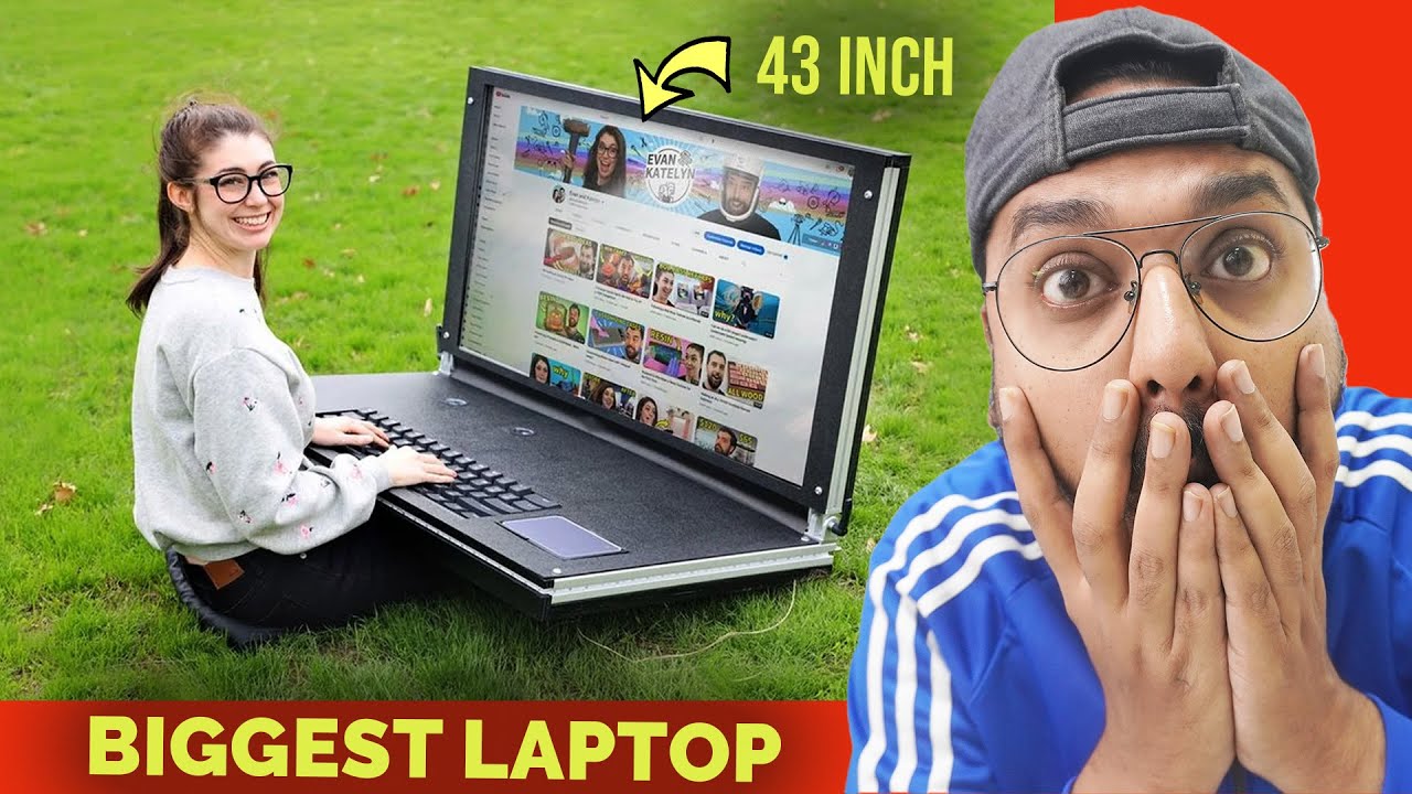 BIGGEST LAPTOP IN THE WORLD