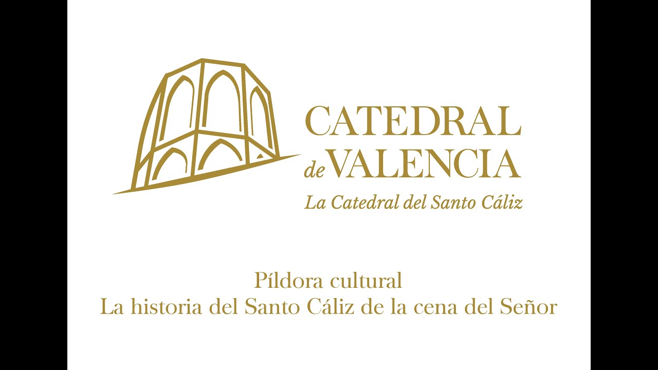 P&iacute;ldora Cultural - La historia del Santo C&aacute;liz