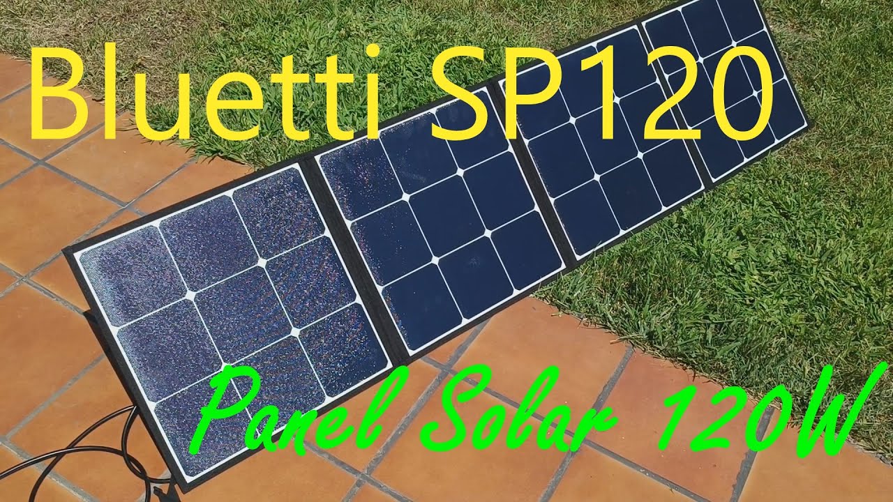 Panel Solar Bluetti SP120 de 120w. Unboxing, test, sombras, ... (shadows solar panel)