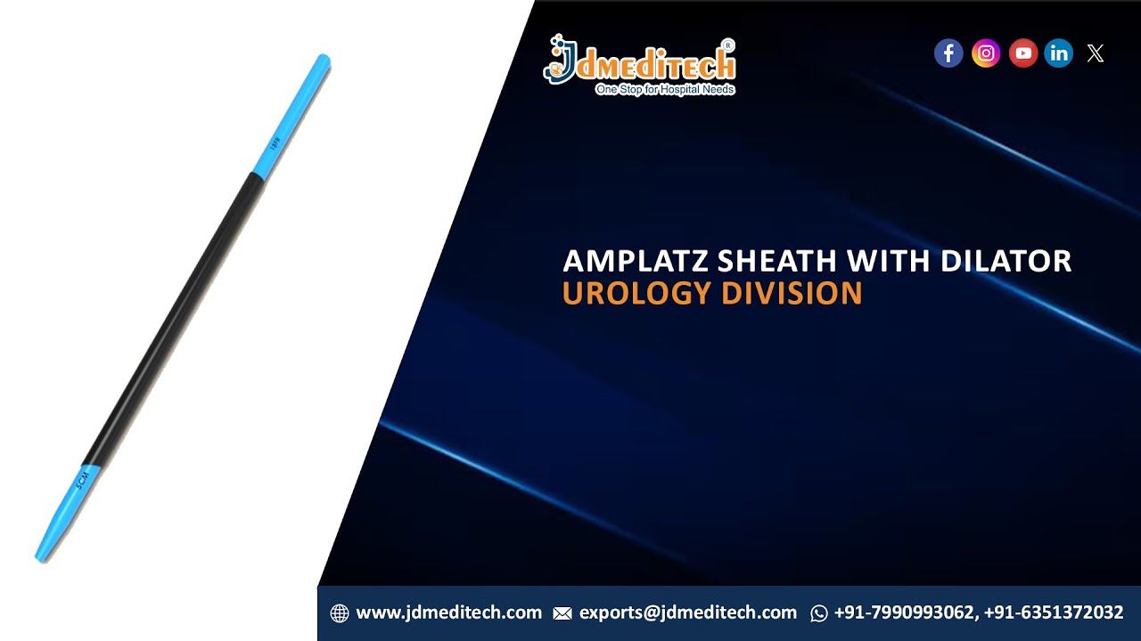 Amplatz Sheath | Urology disposable | JDMeditech india